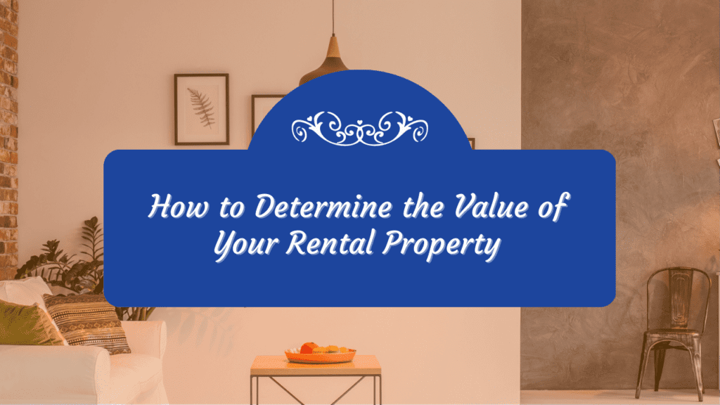 How to Determine the Value of Your Greater Cleveland Area Rental Property - Article Banner