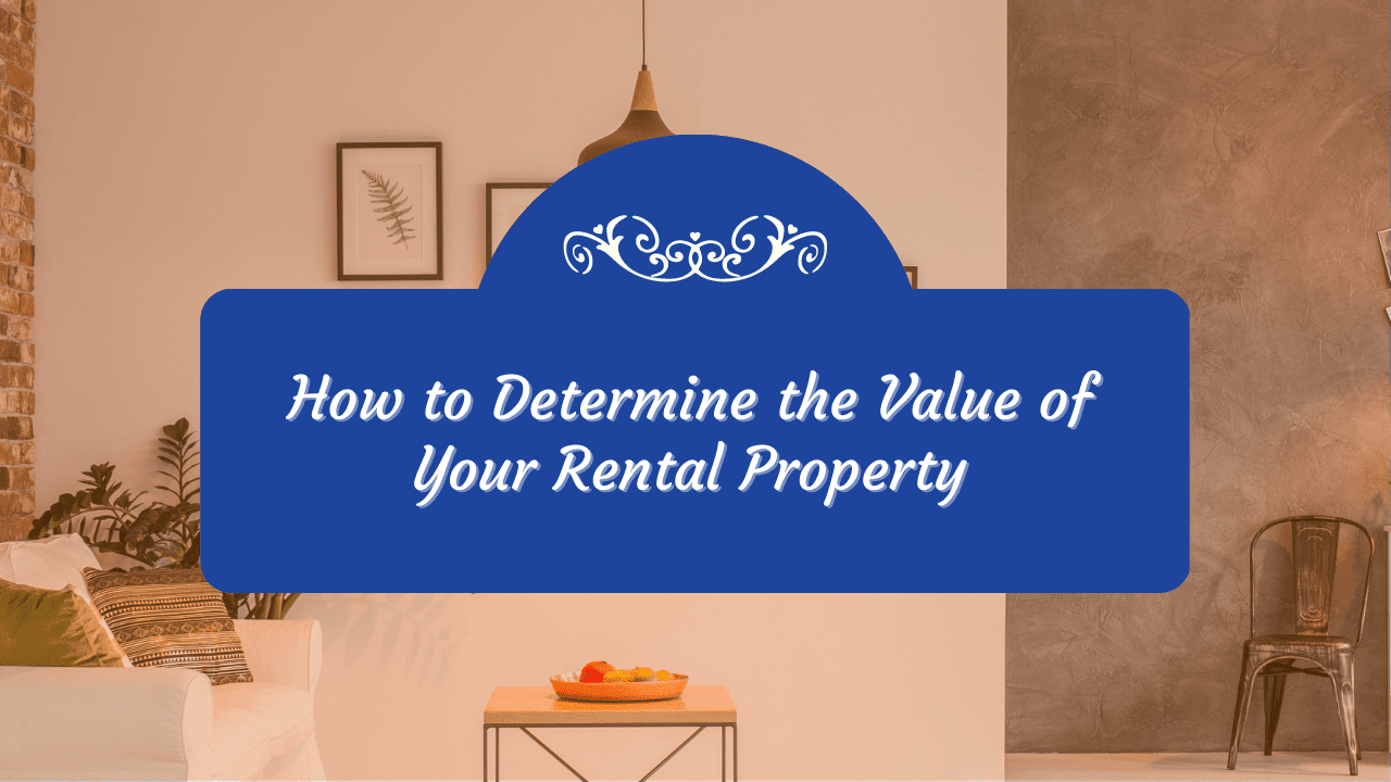 How to Determine the Value of Your Greater Cleveland Area Rental Property